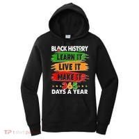 Black History Learn Live Make It 365 Days A Year Women's Hoodie thumb 0