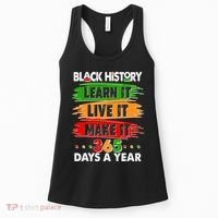 Black History Learn Live Make It 365 Days A Year Women's Tank Top thumb 0