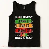 Black History Learn Live Make It 365 Days A Year Tank Top thumb 2