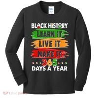 Black History Learn Live Make It 365 Days A Year Kids Long Sleeve Shirt thumb 0