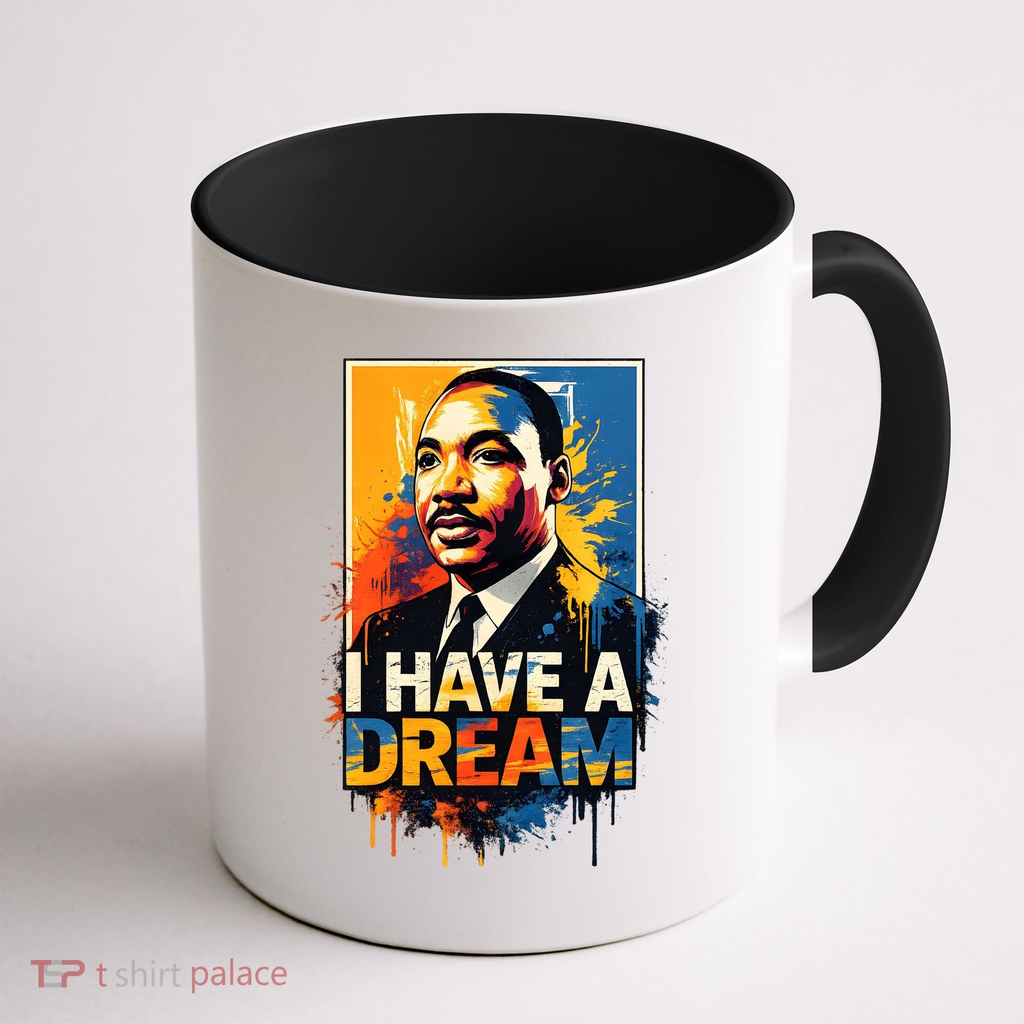 Black History Month Martin Have Dream Luther King Coffee Mug