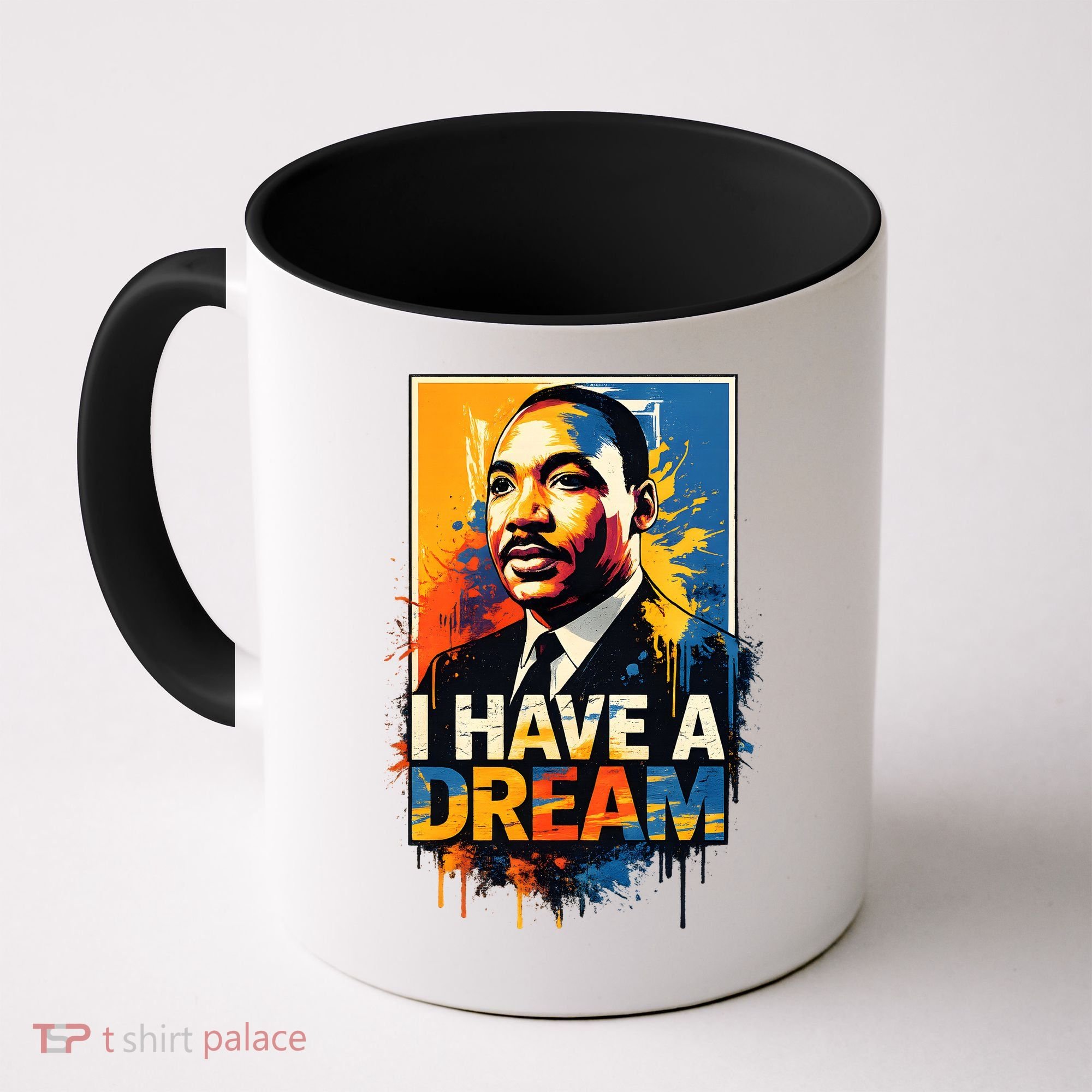 Black History Month Martin Have Dream Luther King Coffee Mug