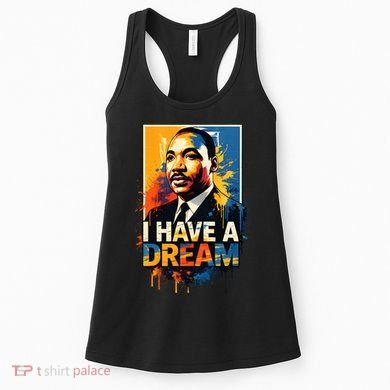 Black History Month Martin Have Dream Luther King Women's Tank Top