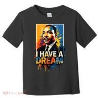 Black History Month Martin Have Dream Luther King Toddler T-Shirt thumb 0