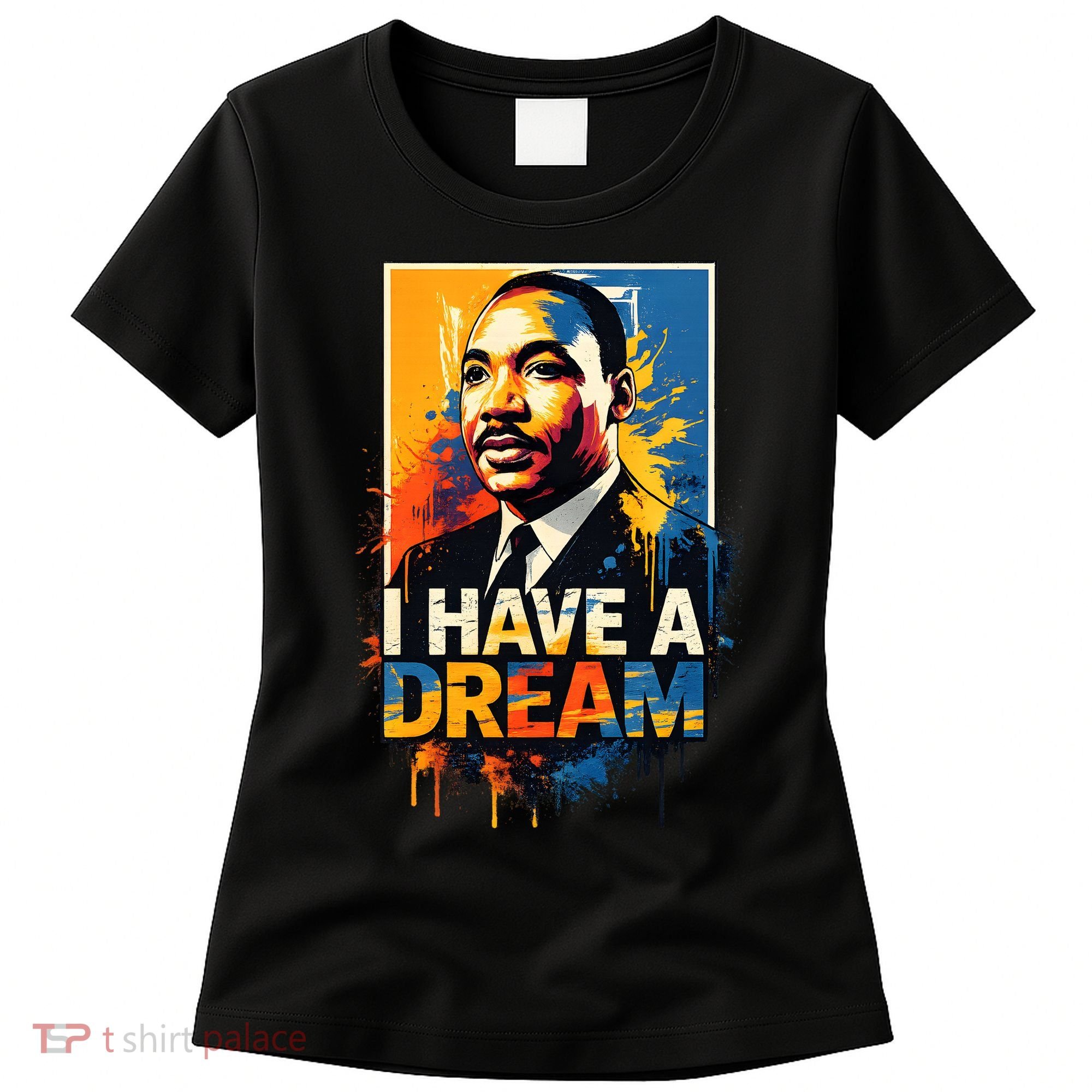 Black History Month Martin Have Dream Luther King Women's T-Shirt