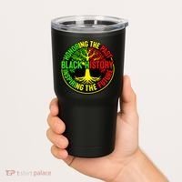 Black History Month African Amarican Culture Pride Tumbler thumb 2