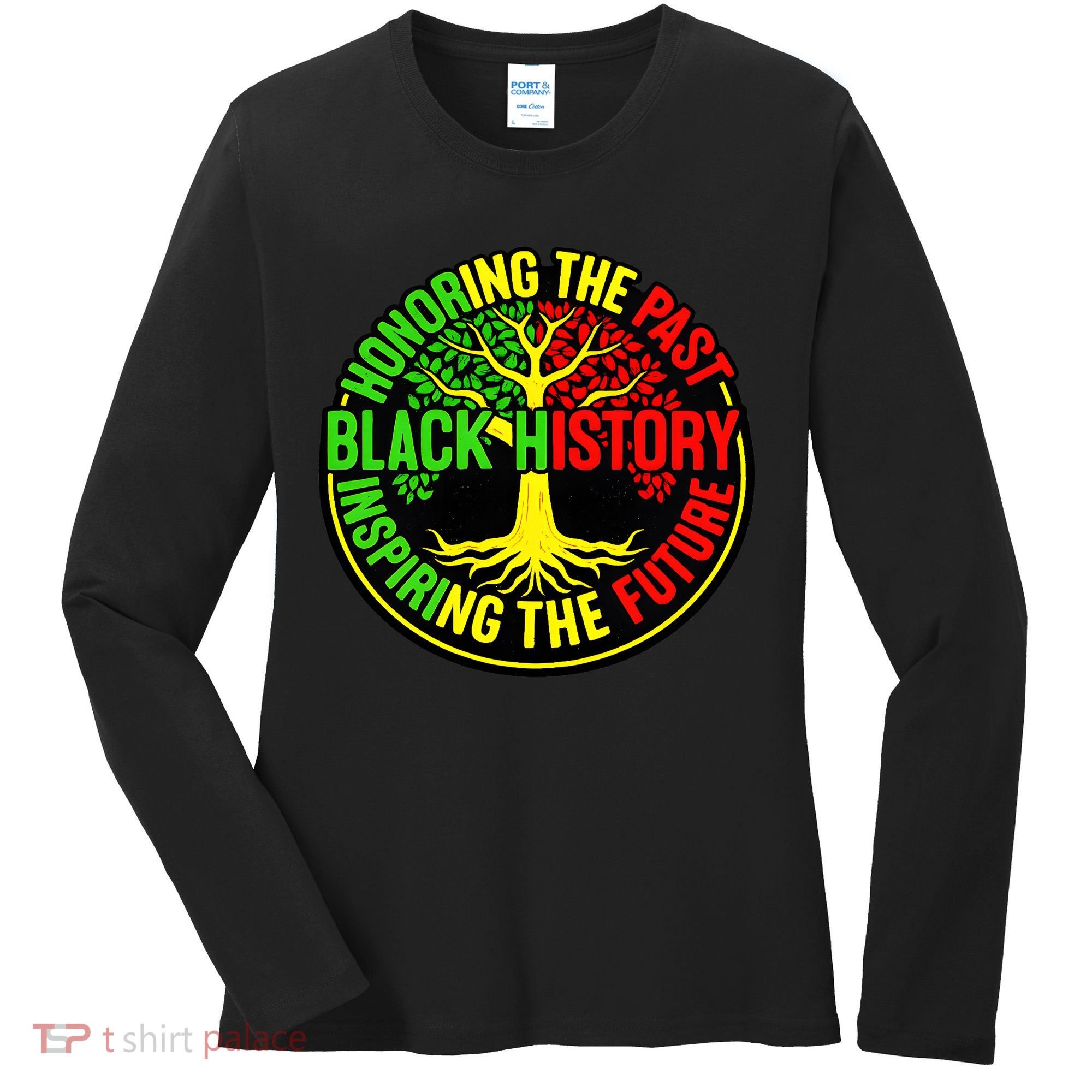 Black History Month African Amarican Culture Pride Women's Long Sleeve Shirt