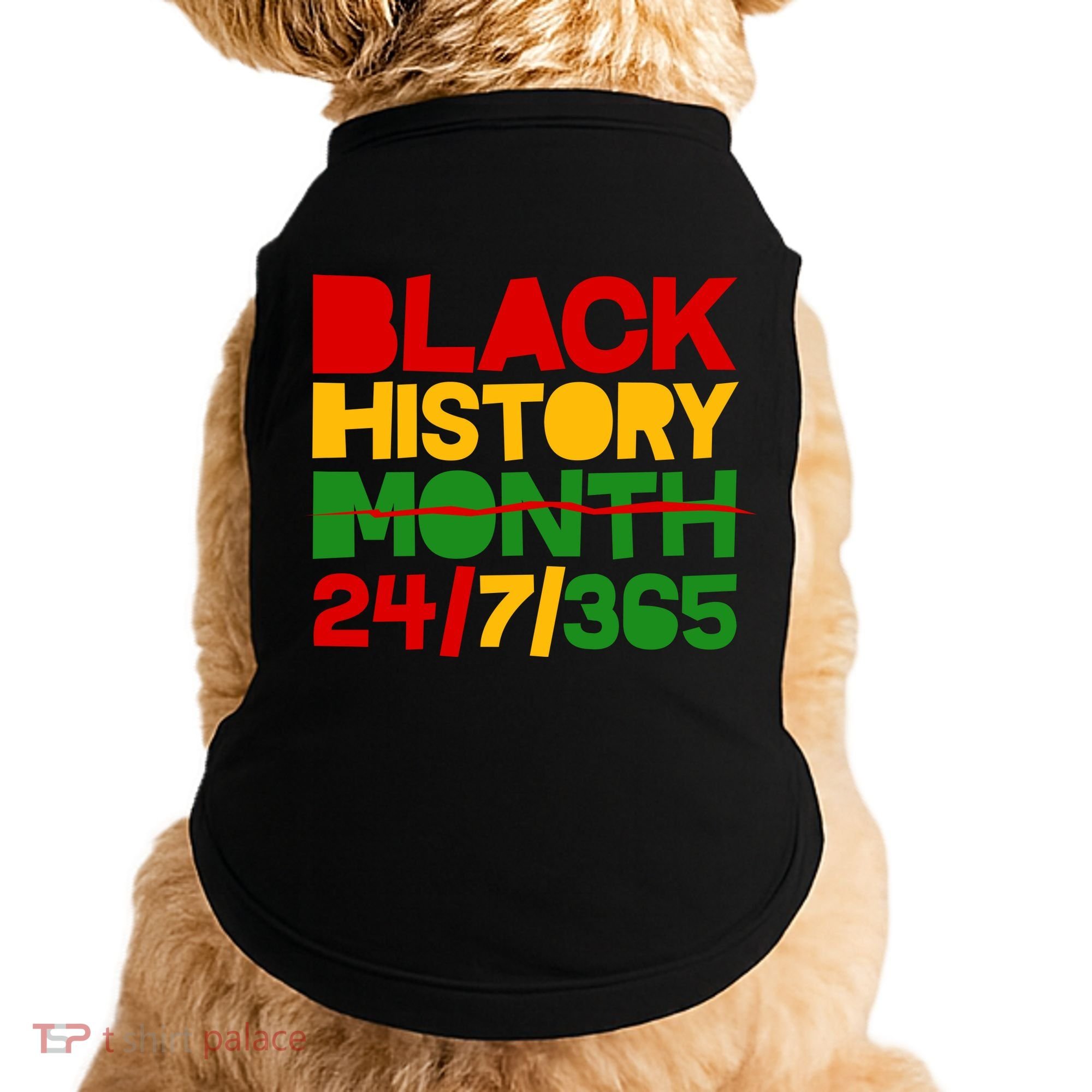 Black History Month 24 7 365 Doggie Tank