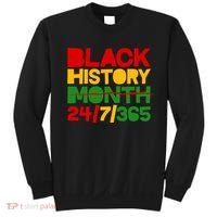 Black History Month 24 7 365 Sweatshirt thumb 0