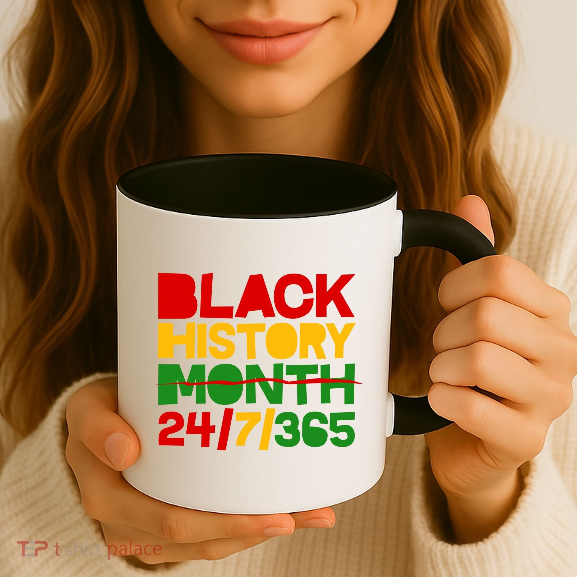 Black History Month 24 7 365 Coffee Mug