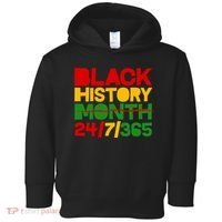 Black History Month 24 7 365 Toddler Hoodie thumb 0