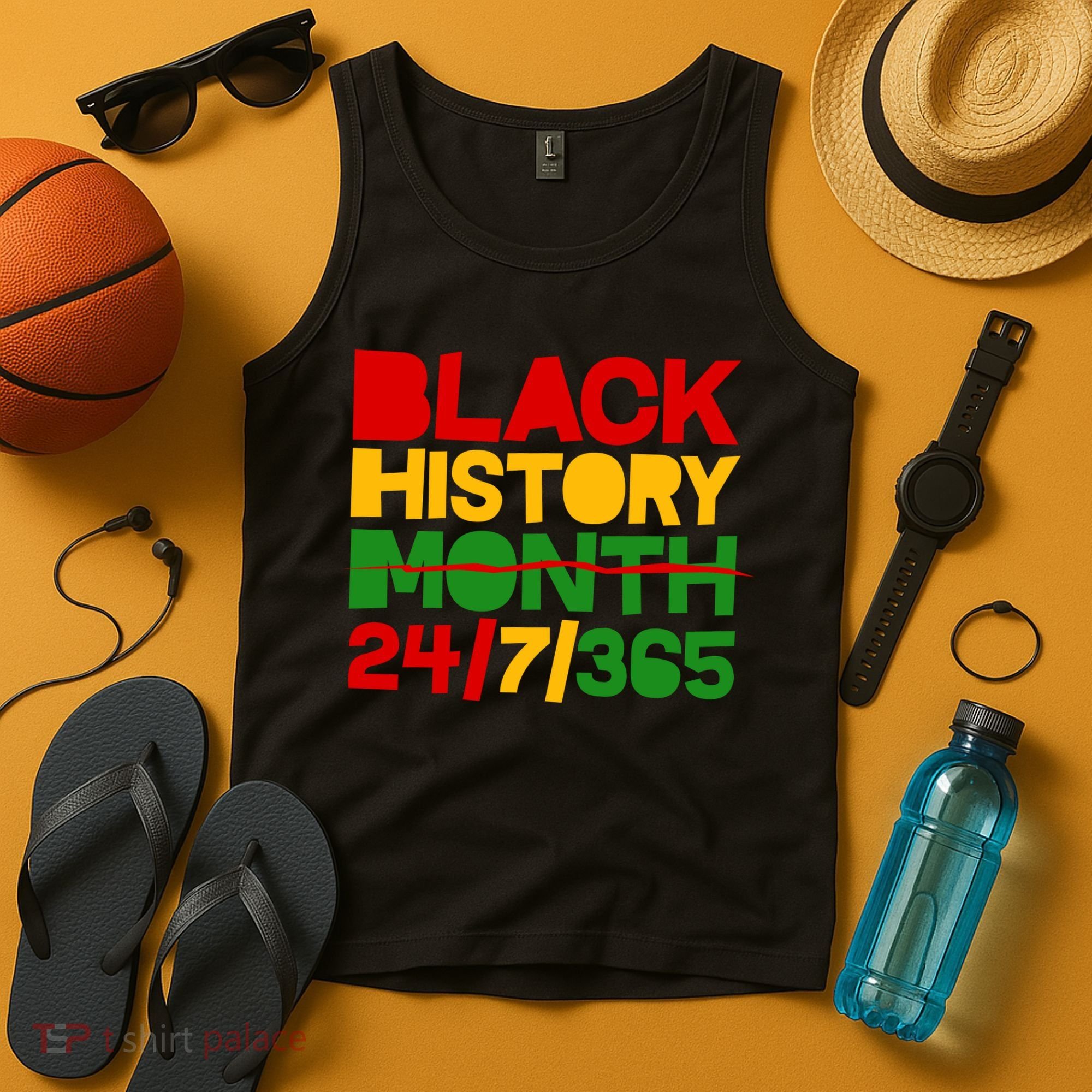 Black History Month 24 7 365 Tank Top
