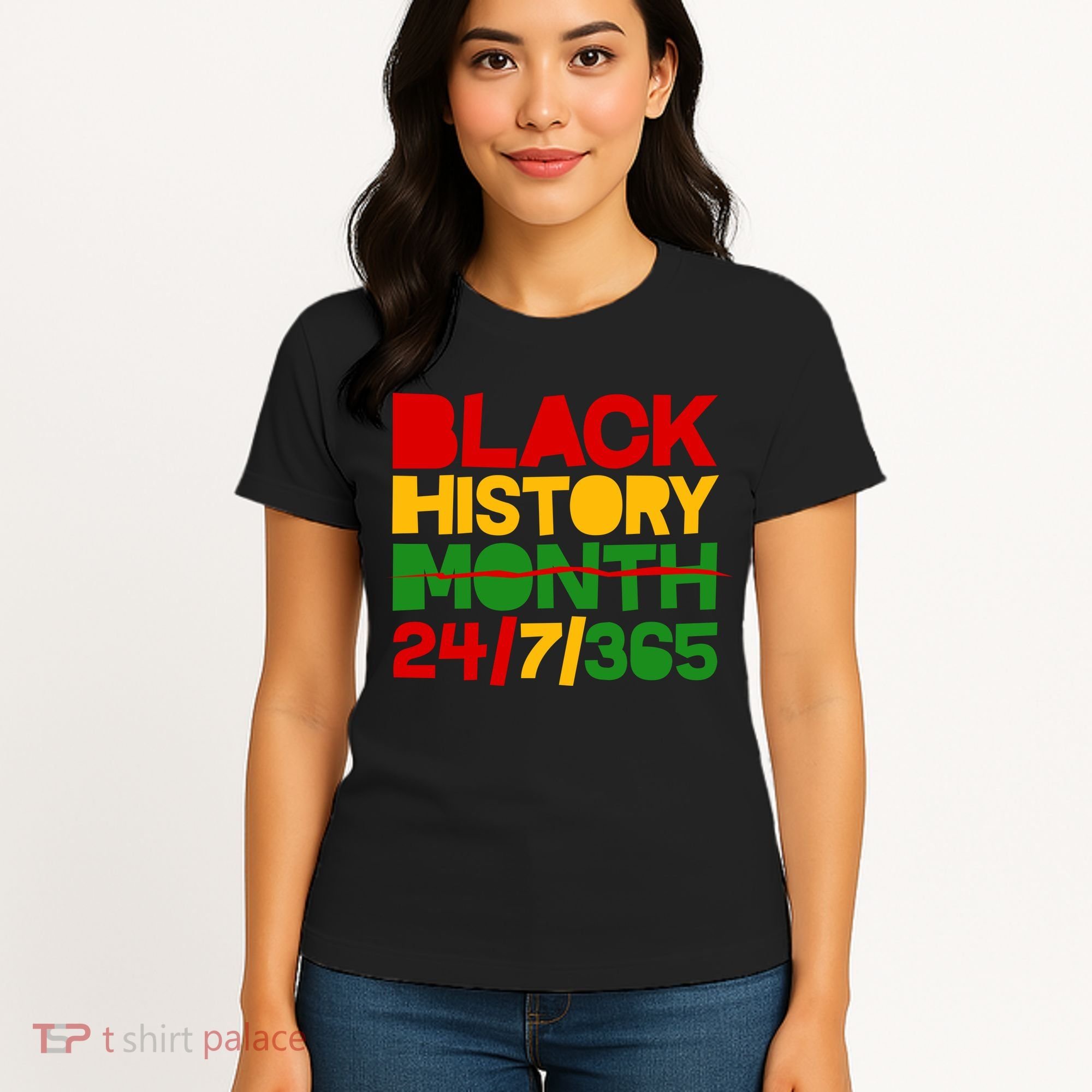 Black History Month 24 7 365 Women's T-Shirt