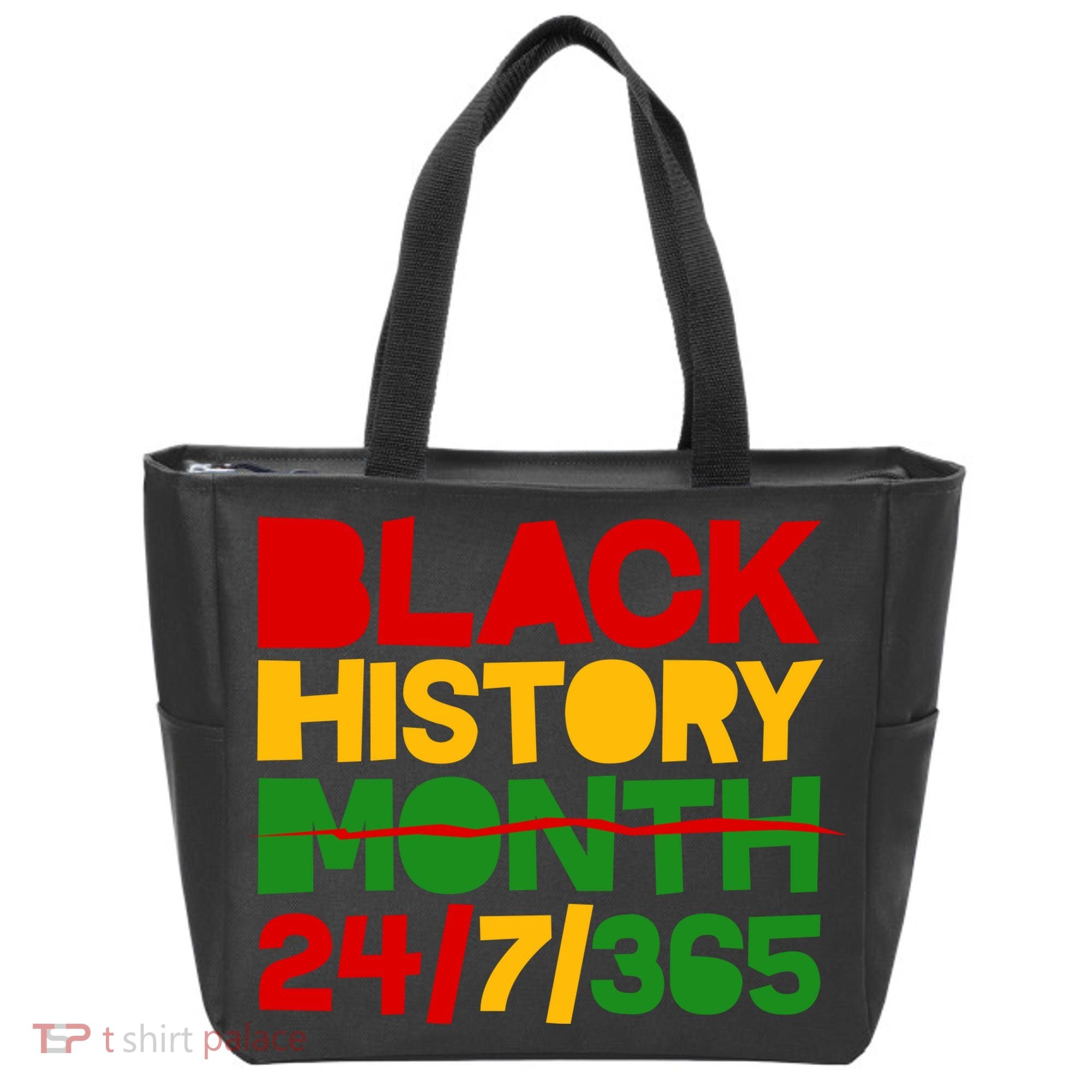Black History Month 24 7 365 Tote Bag