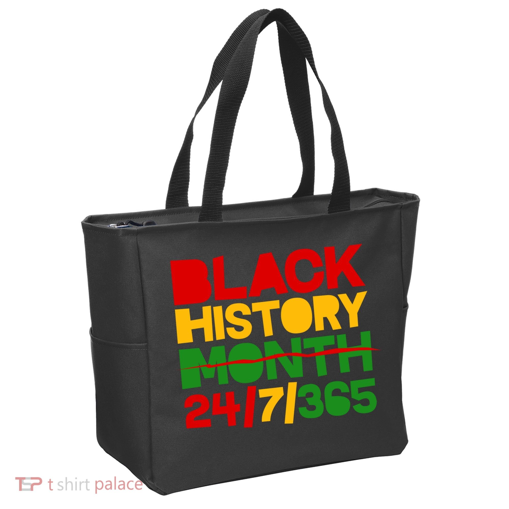 Black History Month 24 7 365 Tote Bag