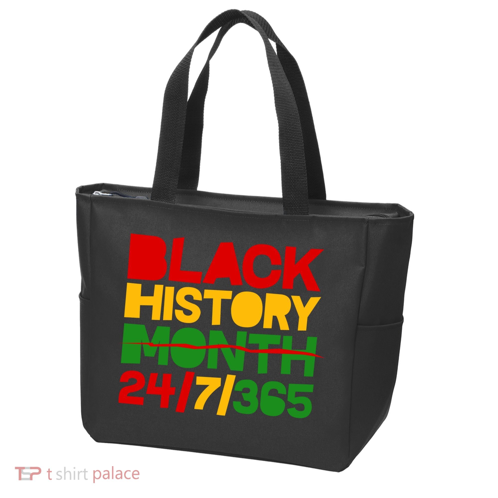 Black History Month 24 7 365 Tote Bag