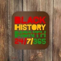 Black History Month 24 7 365 Coaster thumb 0