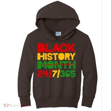 Black History Month 24 7 365 Kids Hoodie