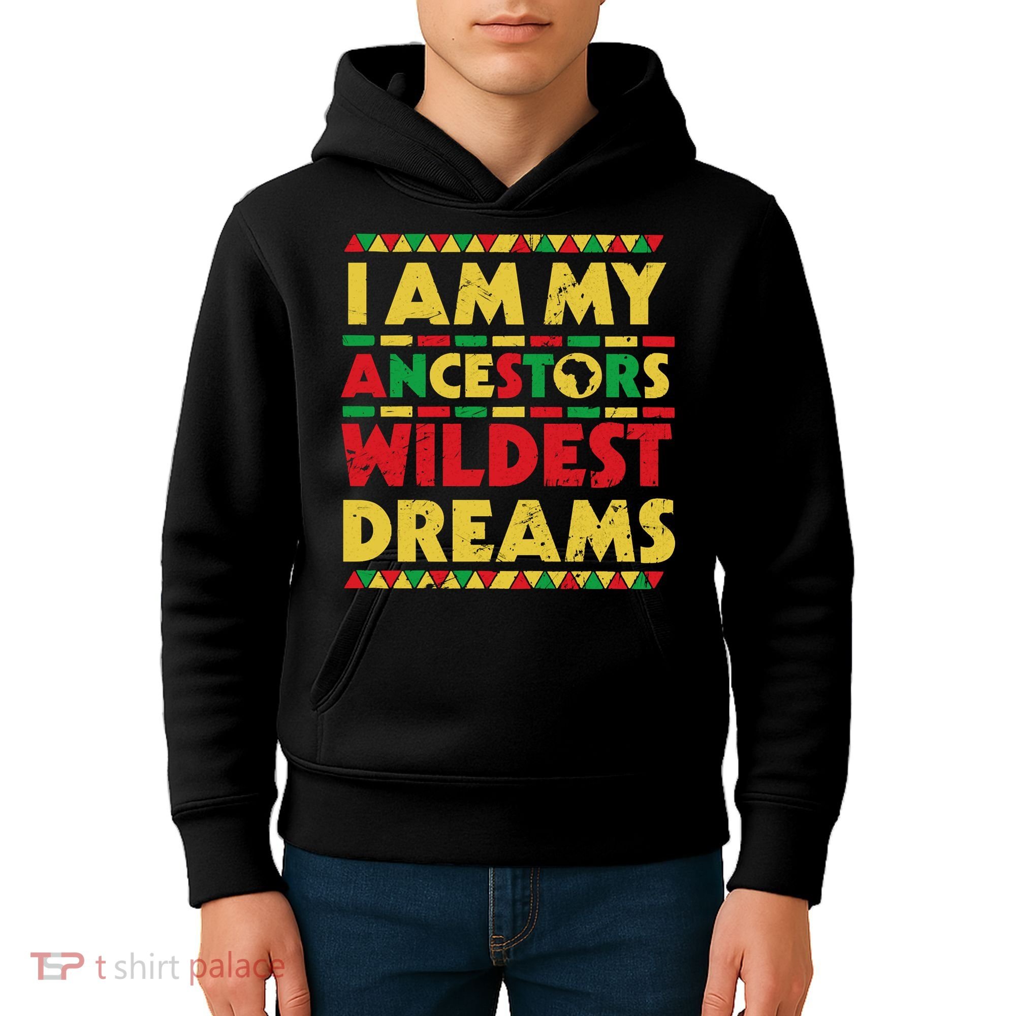 Black History Month Tee , Ancestors Wildest Dreams Kids Hoodie