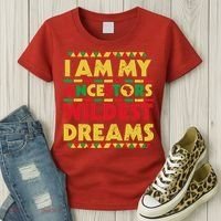 Black History Month Tee , Ancestors Wildest Dreams Women's T-Shirt thumb 3