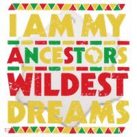 Black History Month Tee , Ancestors Wildest Dreams Ceramic Ornament thumb 2