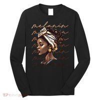 Black History Month African American Black Melanin Queen Long Sleeve Shirt thumb 0