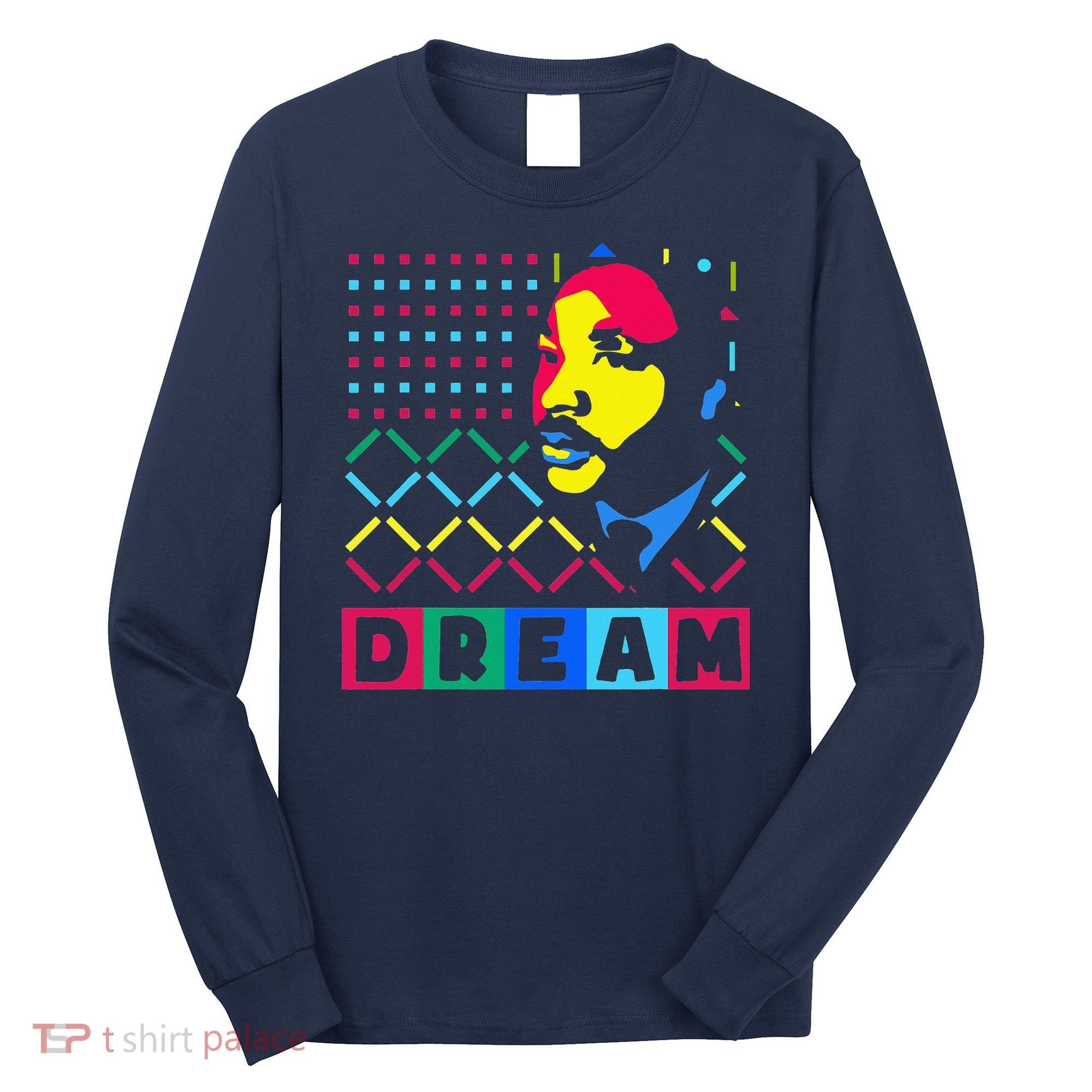 Black History Month I Have A Dream African American Long Sleeve Shirt