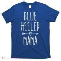 Blue Heeler Mama Australian Cattle Dog Mom Gift T-Shirt thumb 0