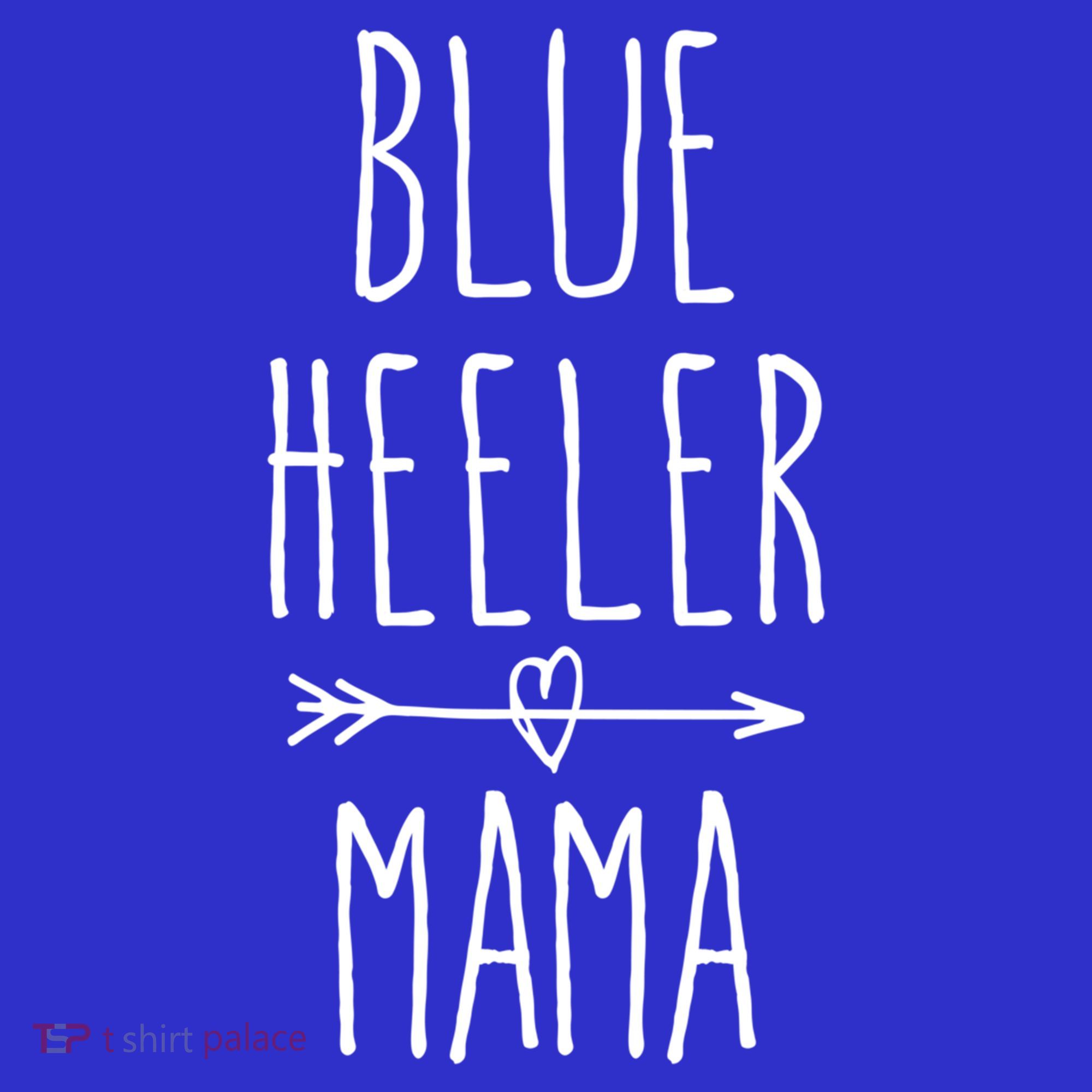 Blue Heeler Mama Australian Cattle Dog Mom Gift Women's Tank Top