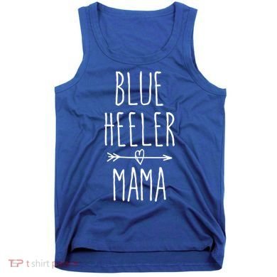 Blue Heeler Mama Australian Cattle Dog Mom Gift Tank Top