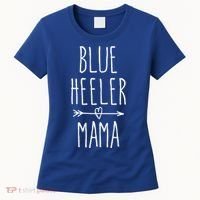 Blue Heeler Mama Australian Cattle Dog Mom Gift Women's T-Shirt thumb 0