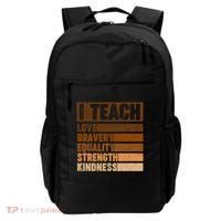 Black History Month I Teach Love Bravery Equality Strength Kindness Backpack thumb 0
