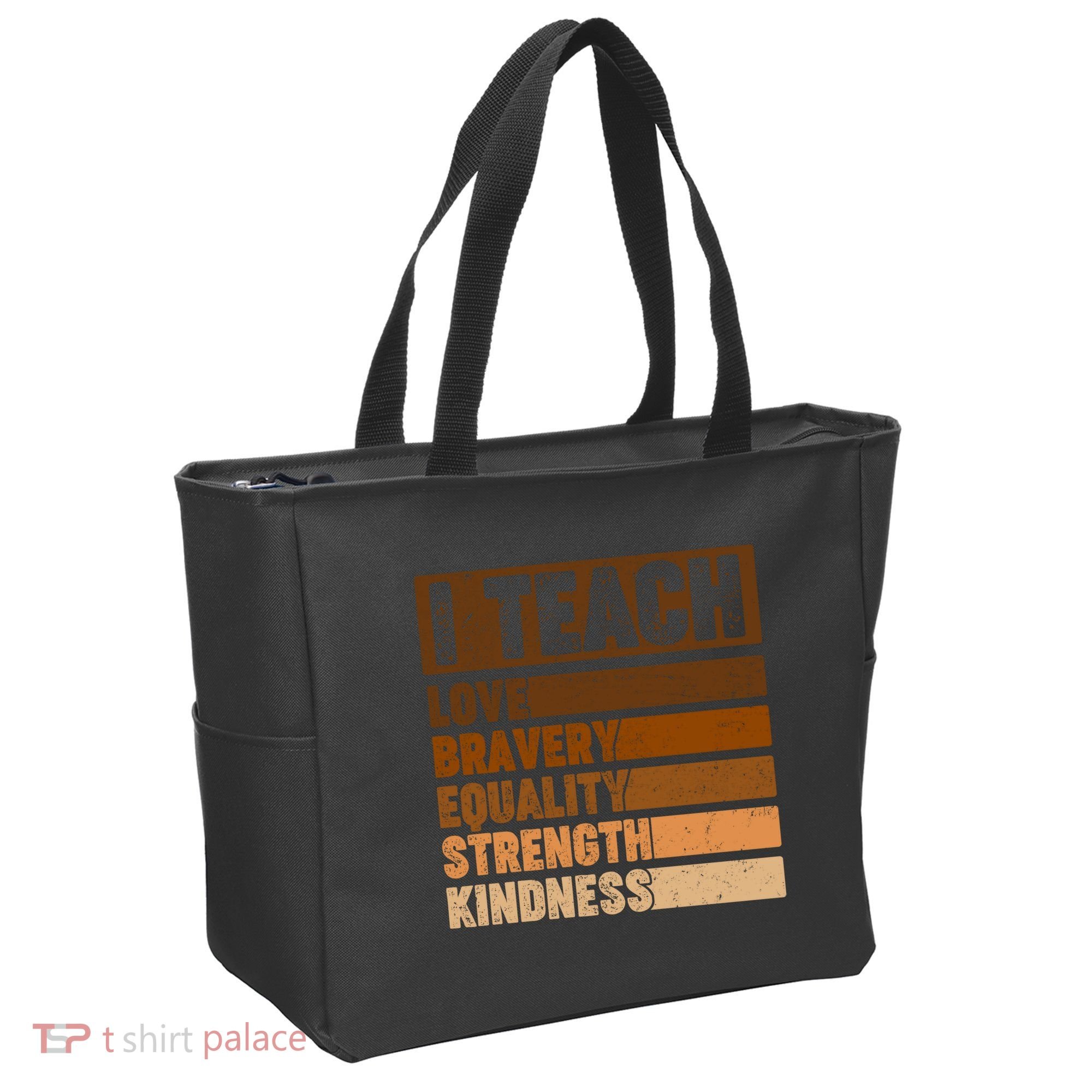 Black History Month I Teach Love Bravery Equality Strength Kindness Tote Bag
