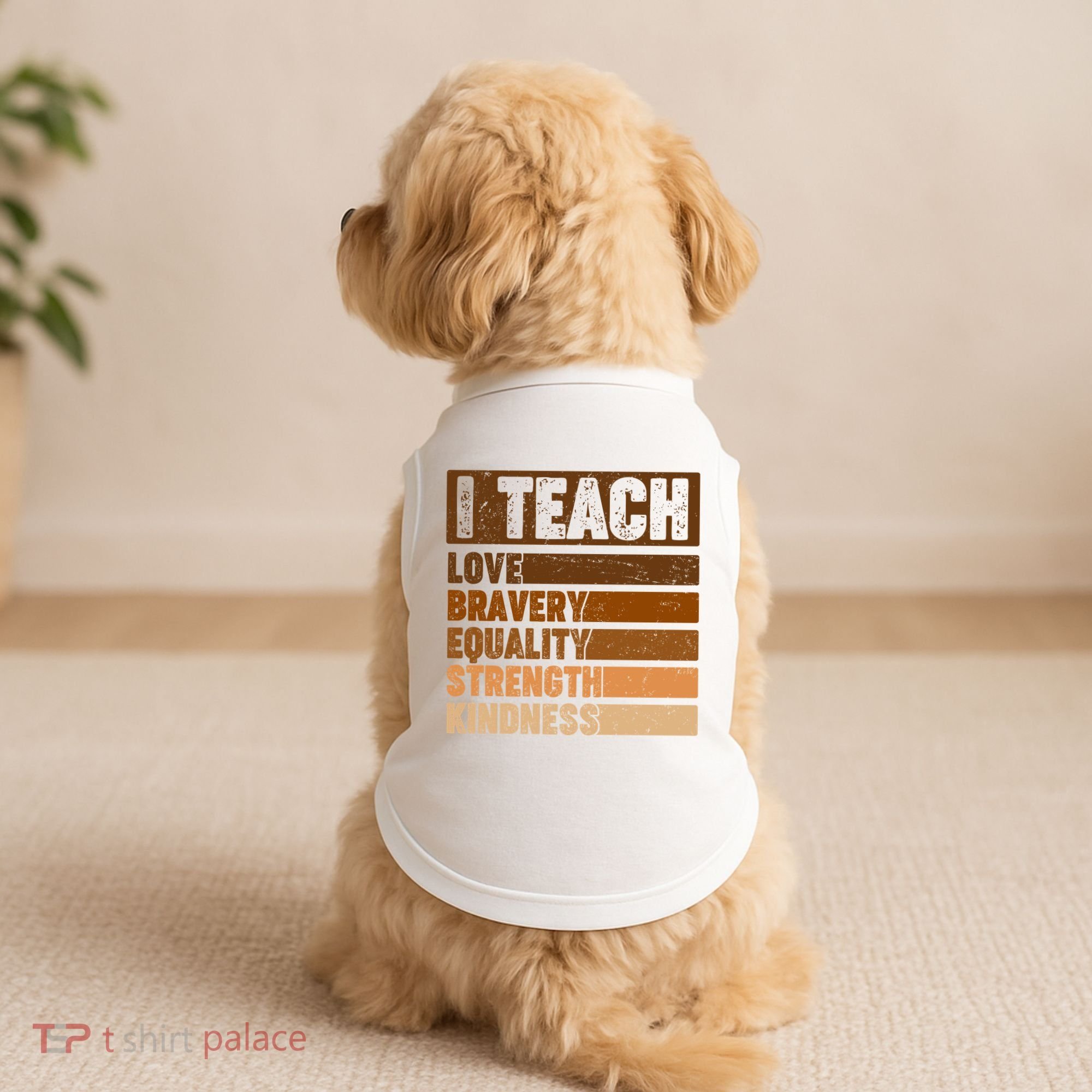 Black History Month I Teach Love Bravery Equality Strength Kindness Doggie Tank