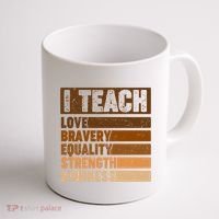 Black History Month I Teach Love Bravery Equality Strength Kindness Coffee Mug thumb 1