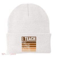 Black History Month I Teach Love Bravery Equality Strength Kindness Beanie thumb 0