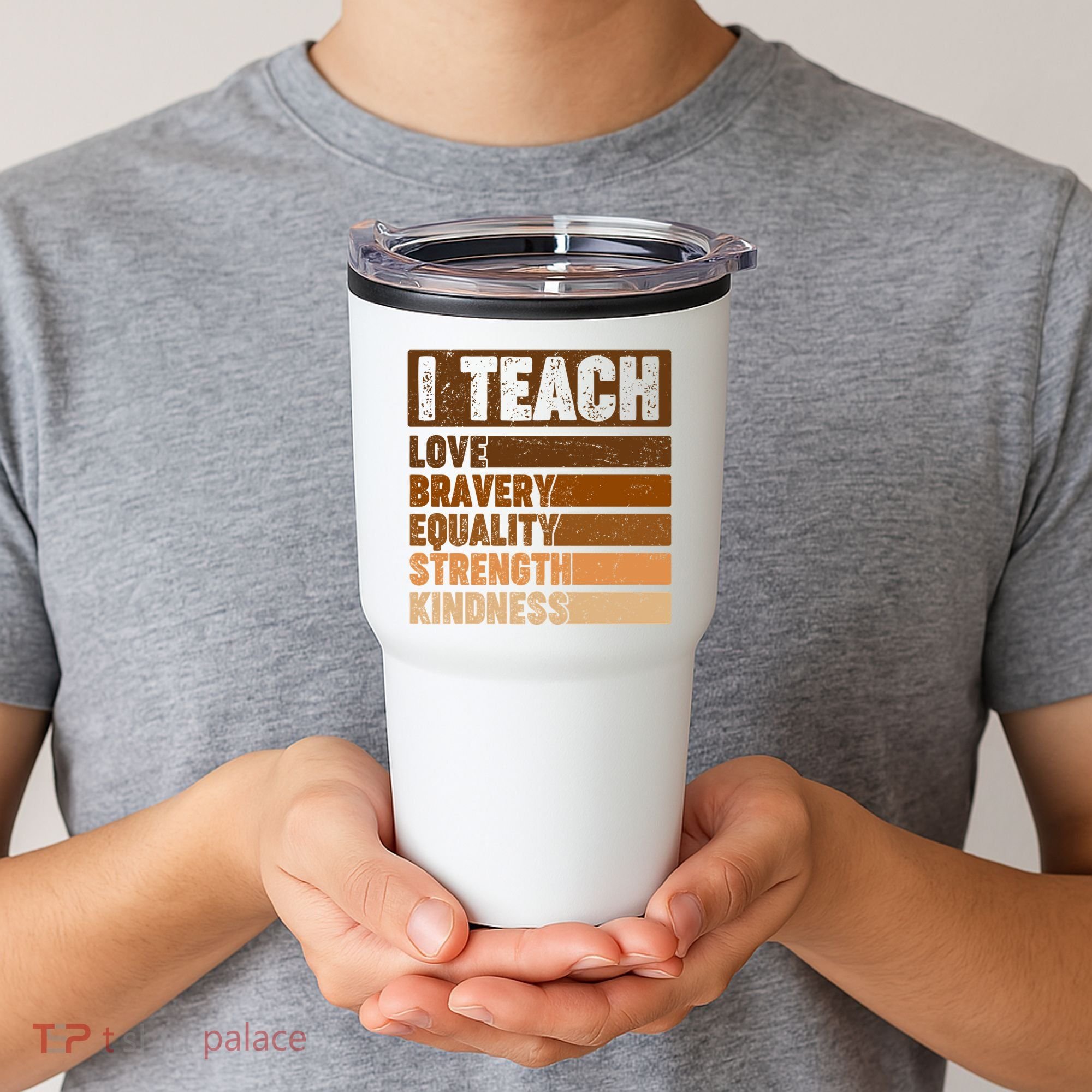 Black History Month I Teach Love Bravery Equality Strength Kindness Tumbler
