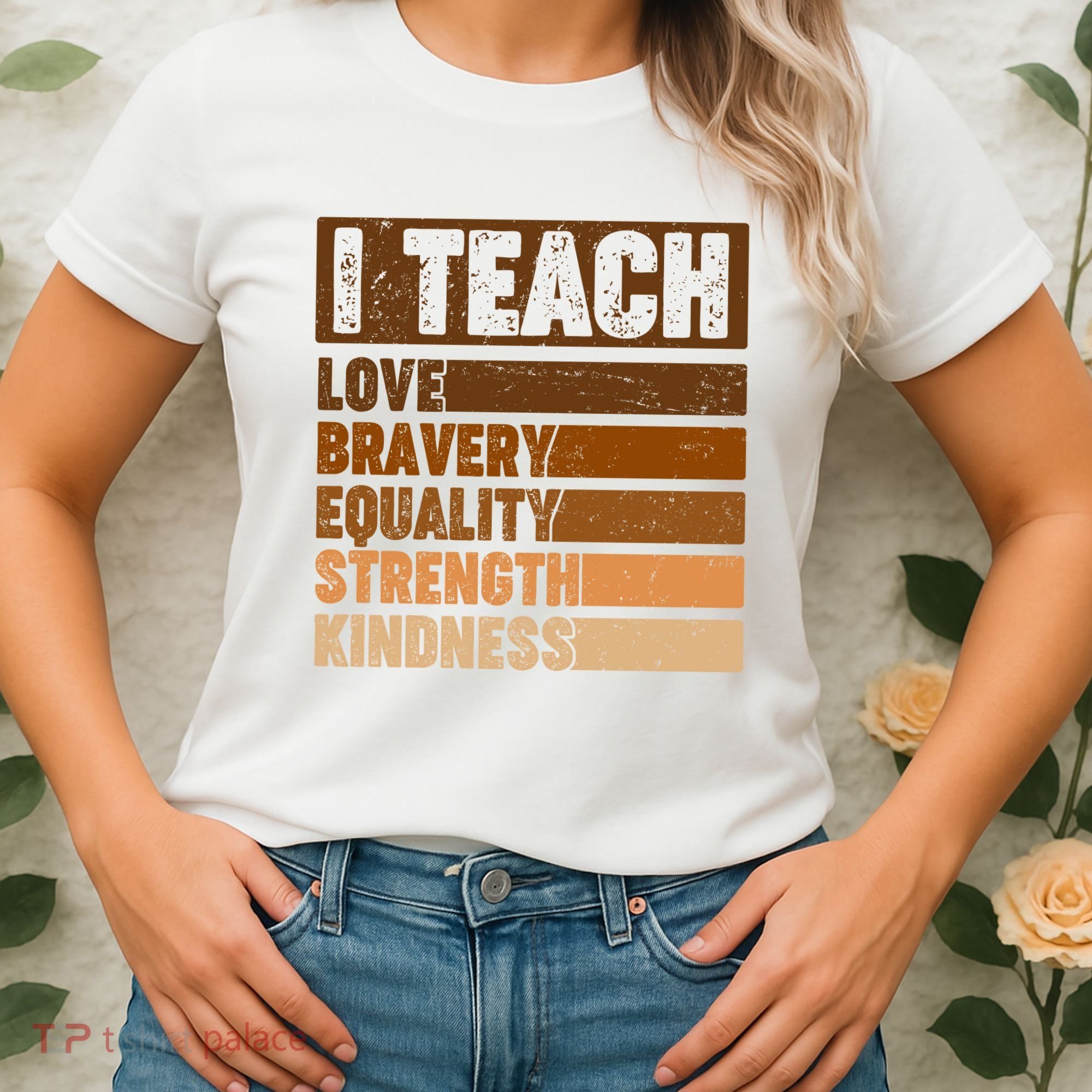 Black History Month I Teach Love Bravery Equality Strength Kindness Women's T-Shirt