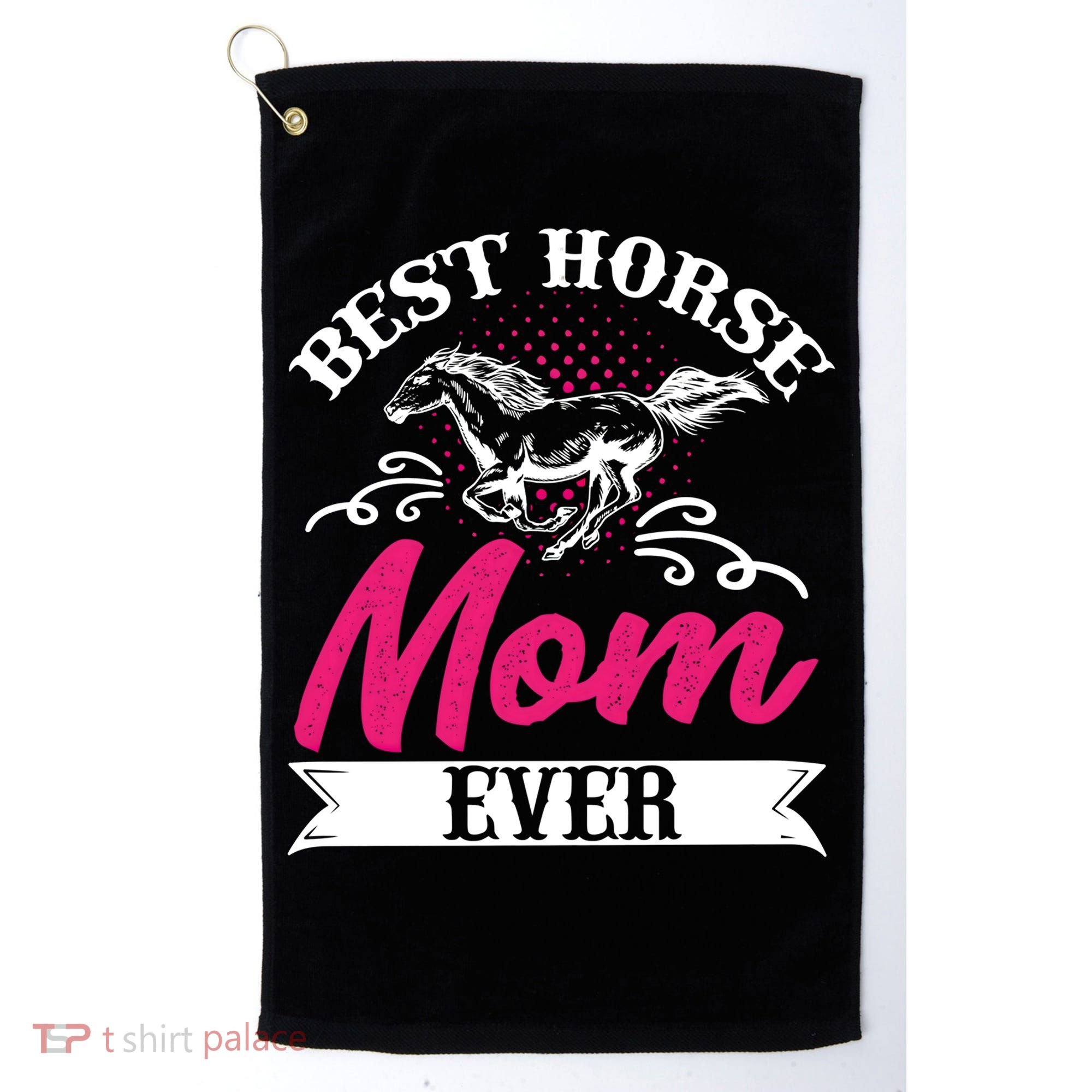 Best Horse Mom Ever Mother Horseback Riding Mother's Day Gift Golf Towel