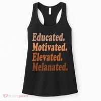 Black History Month Educated Motivated Elevated Melanated Women's Tank Top thumb 0
