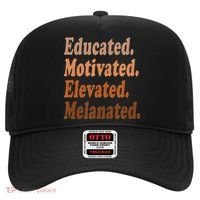 Black History Month Educated Motivated Elevated Melanated Hat thumb 0