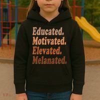 Black History Month Educated Motivated Elevated Melanated Kids Hoodie thumb 3