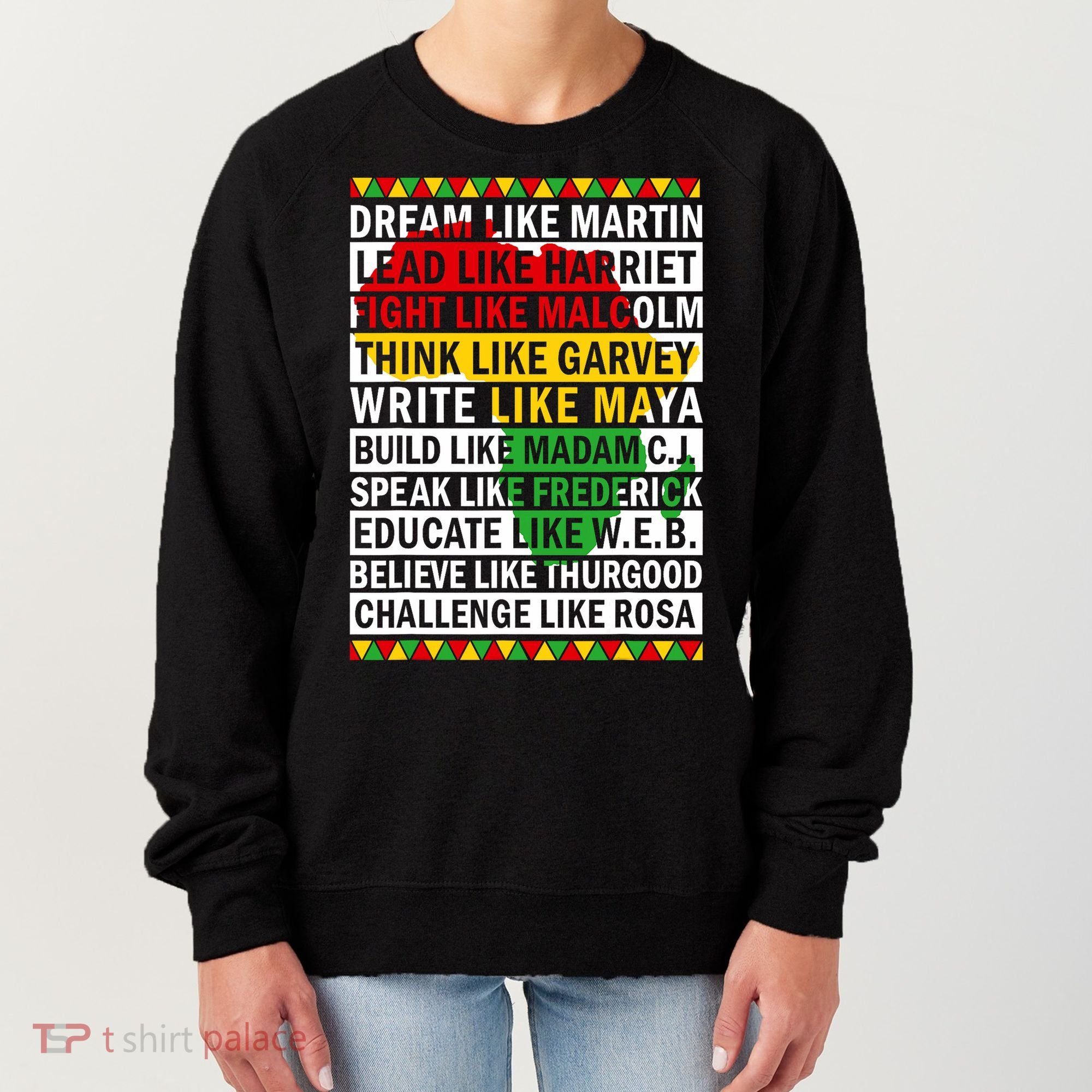 Black History Month Dream Like African Leader Women's Sweatshirt