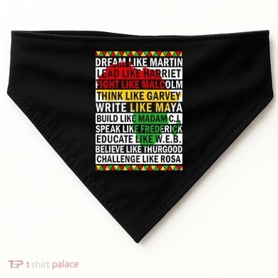 Black History Month Dream Like African Leader USA-Made Doggie Bandana