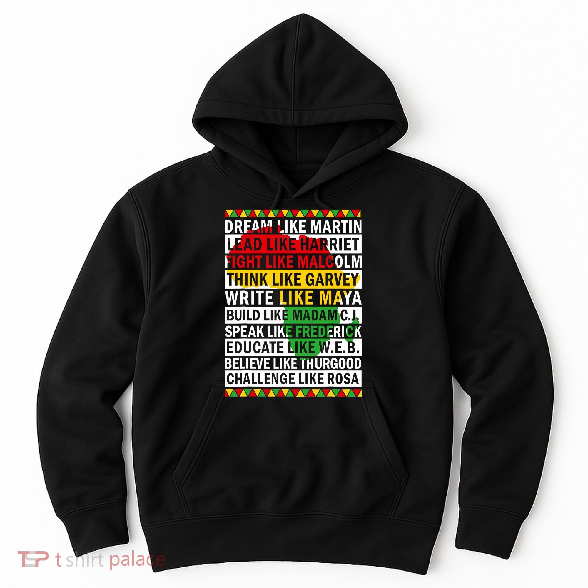 Black History Month Dream Like African Leader Hoodie