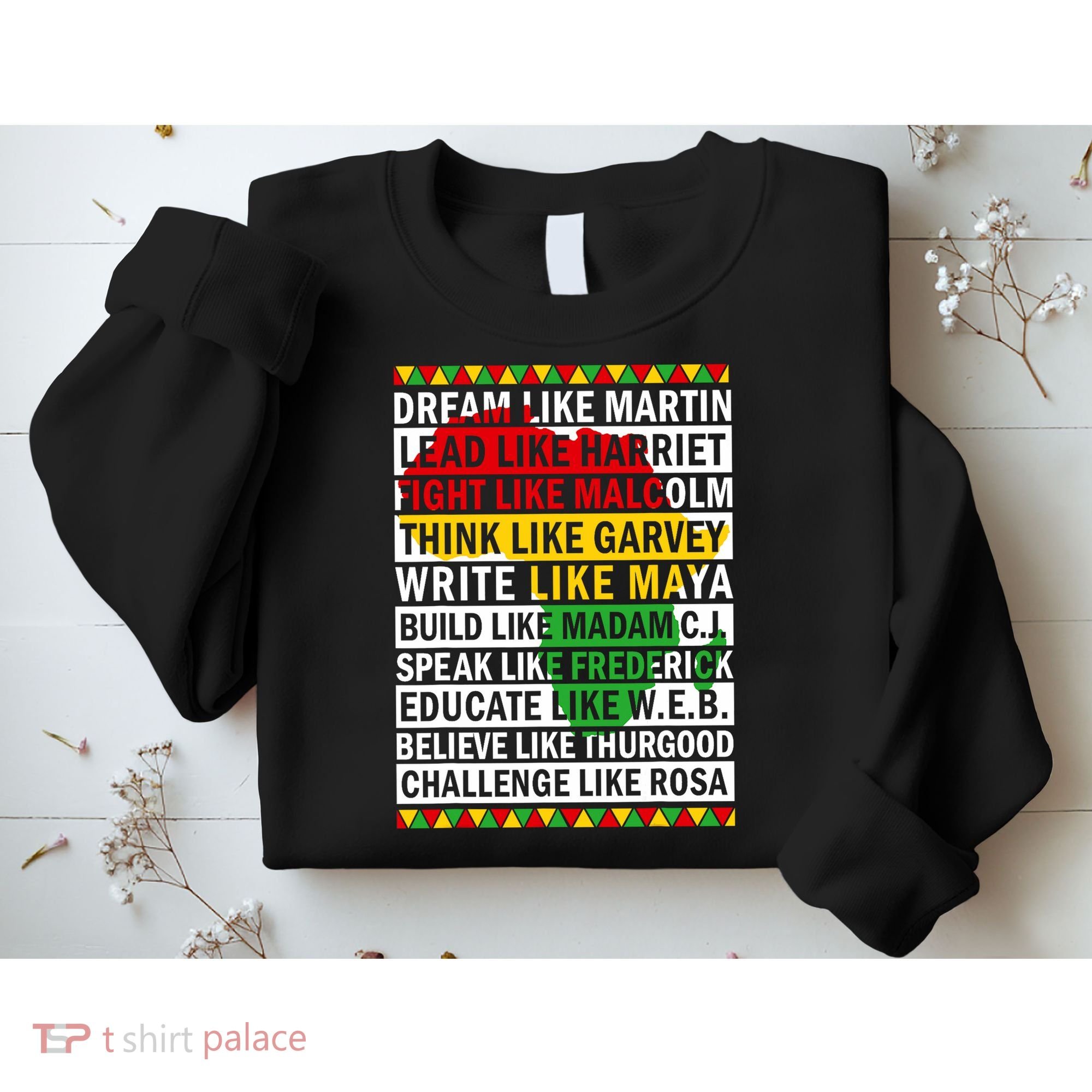 Black History Month Dream Like African Leader Sweatshirt