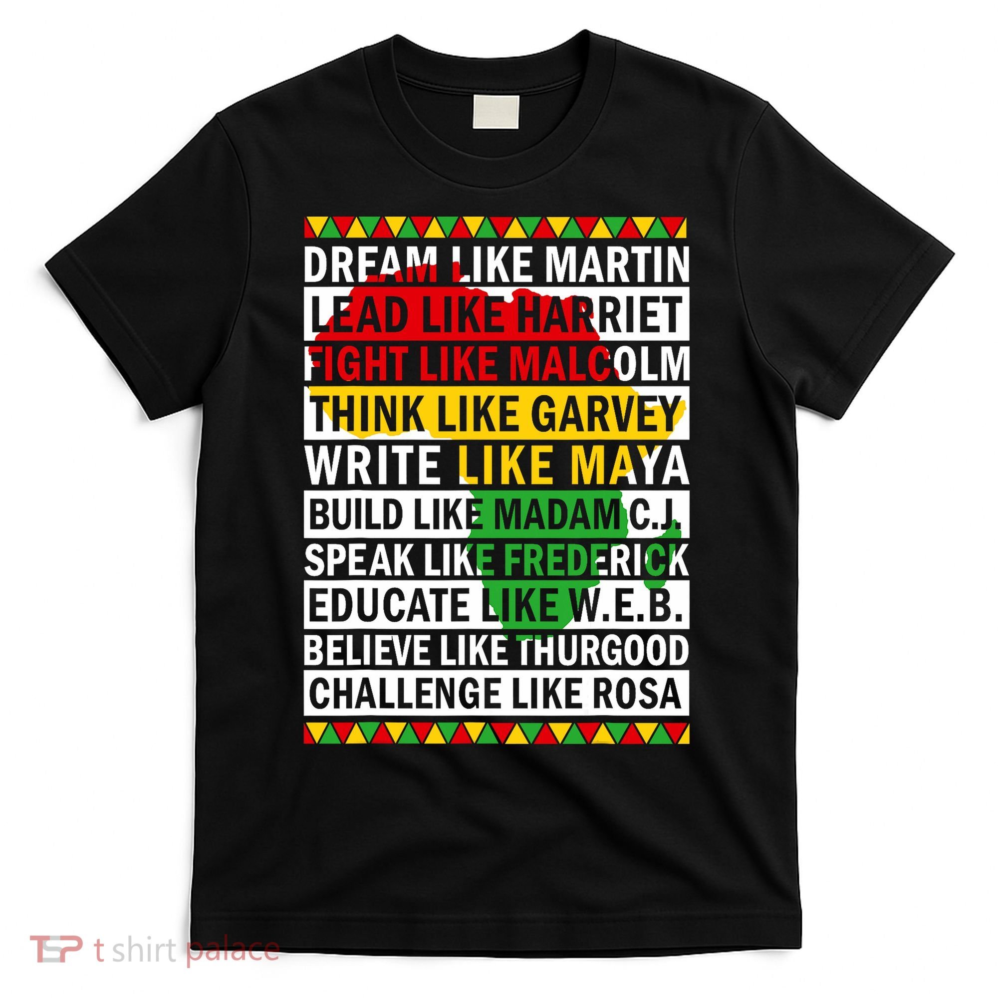 Black History Month Dream Like African Leader T-Shirt