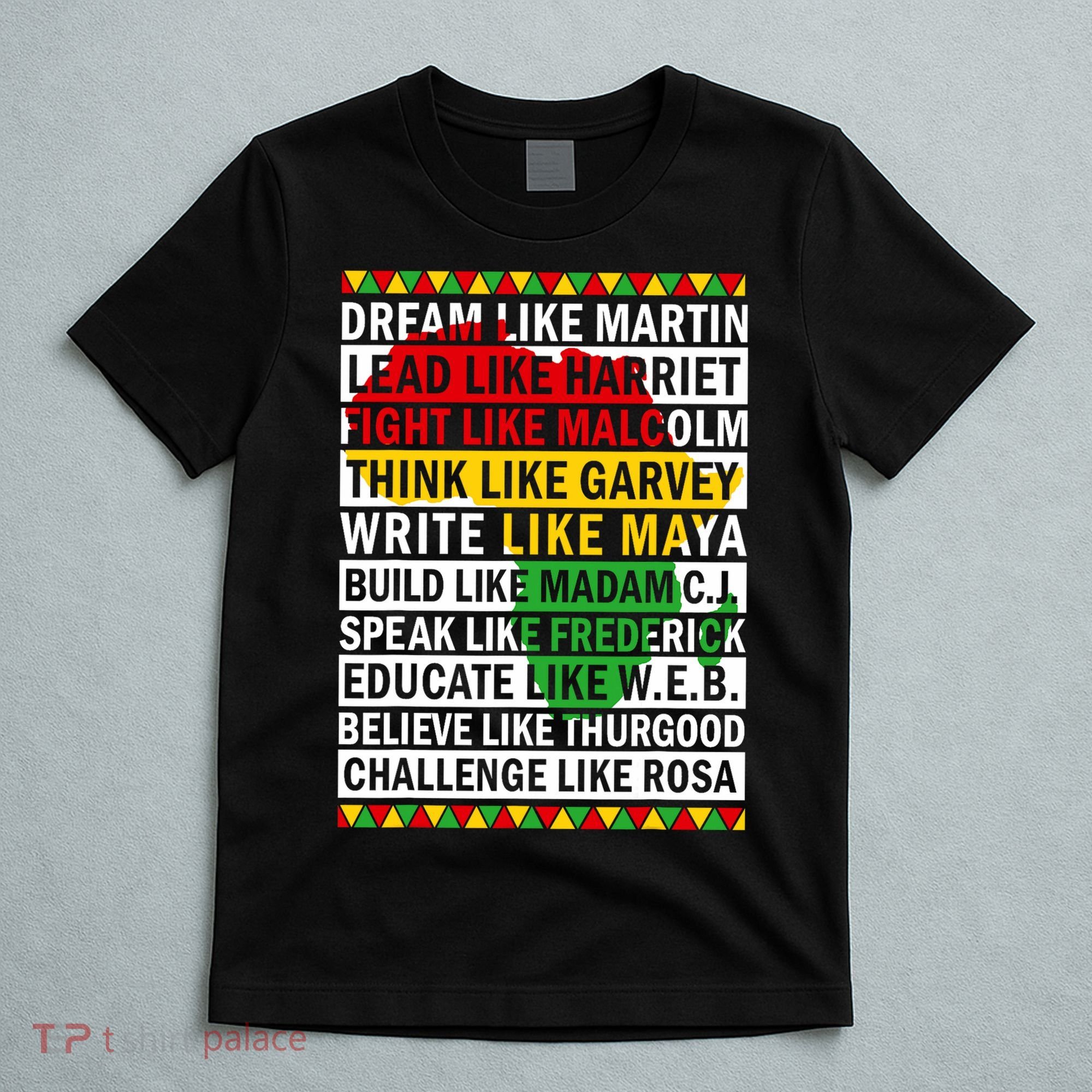 Black History Month Dream Like African Leader T-Shirt