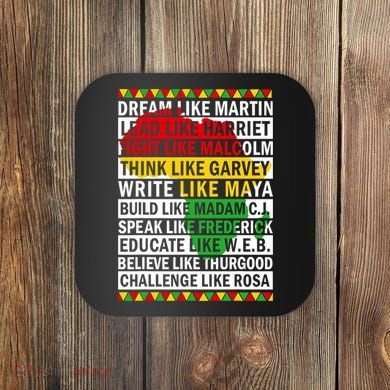 Black History Month Dream Like African Leader Coaster