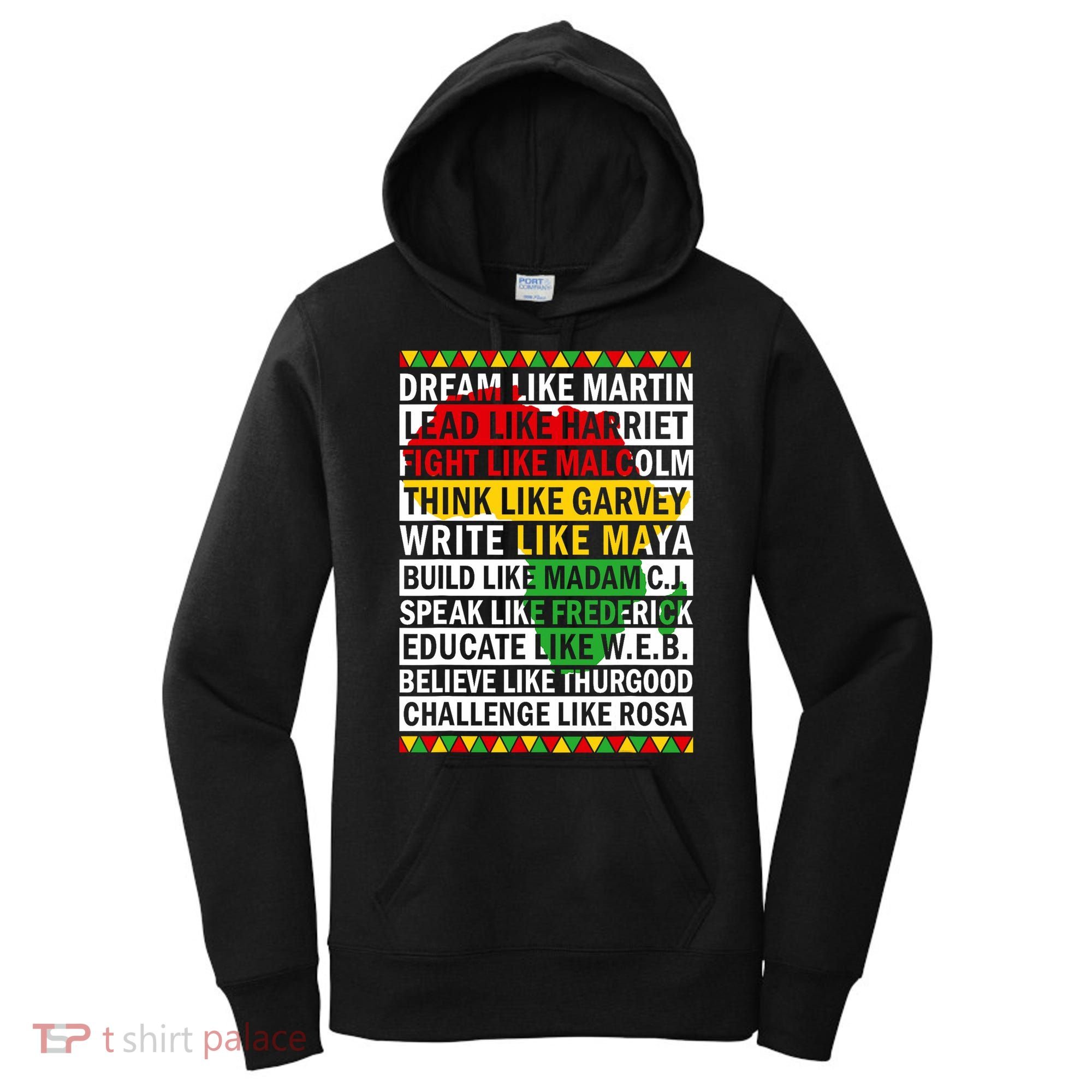 Black History Month Dream Like African Leader Women's Hoodie